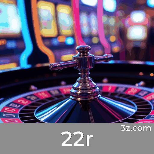 22r: Cassino Online de Confiança e Pagamentos Rápidos